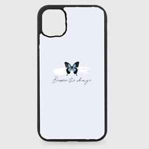 Butterfly be the change phone case
